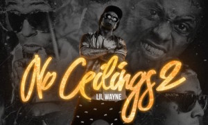Lil Wayne No Ceilings 2 Cover Featured