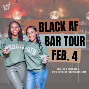 Meet Me at The Bar's Black AF Tour flyer