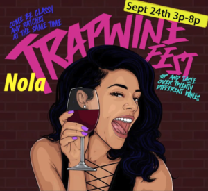 NOLA Trap Wine Fest