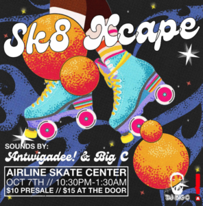 Sk8 Xcape w/ Antwigadee & Big C